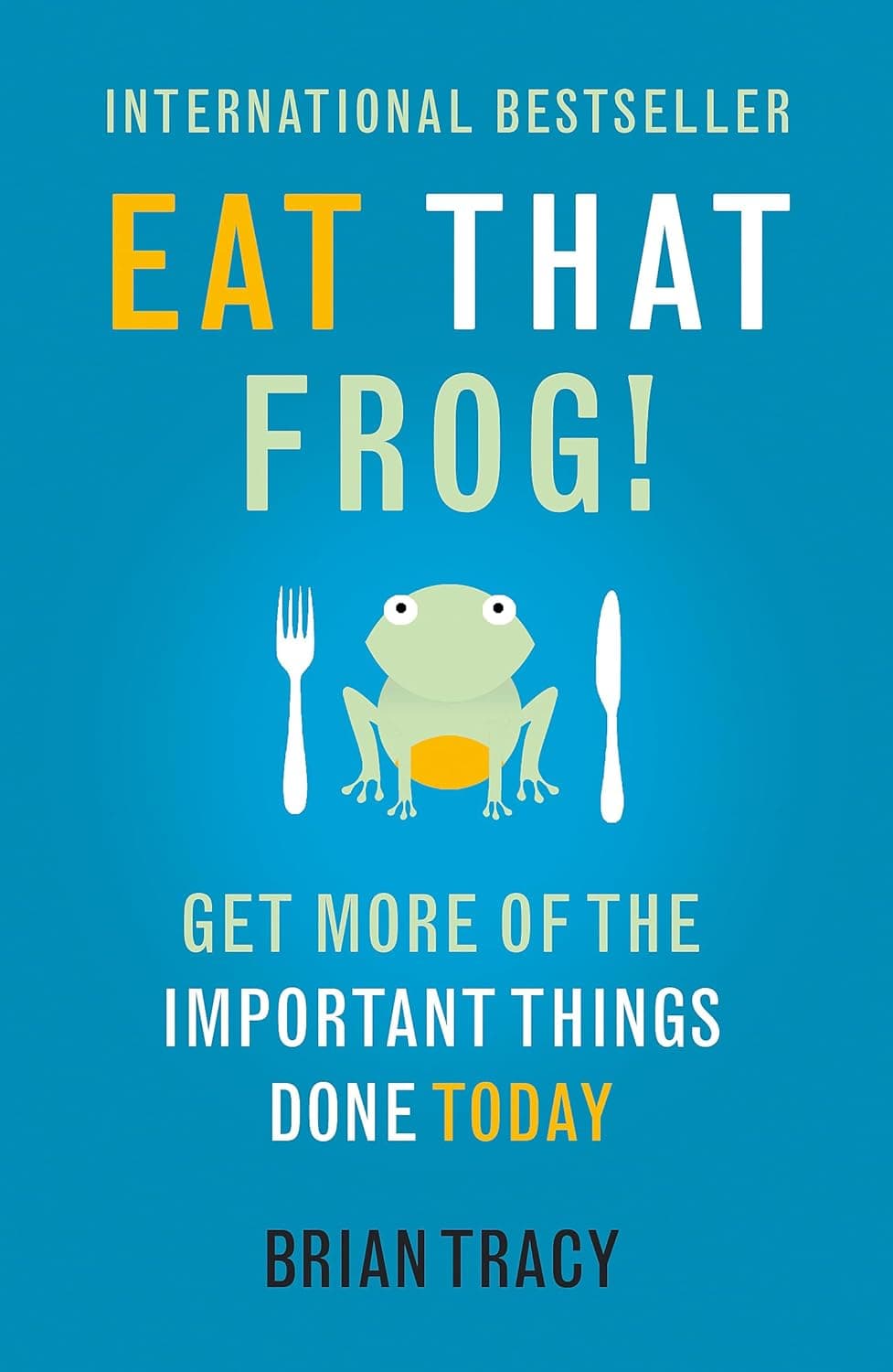 Cover of Eat That Frog!